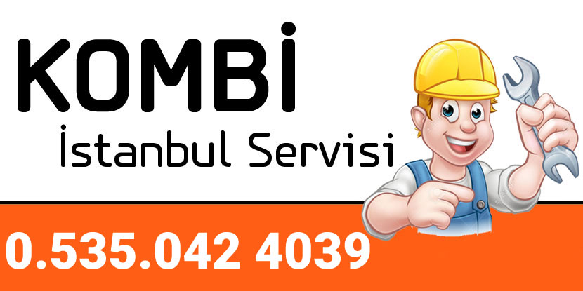 İstanbul Kombi Kazan  Servisi  